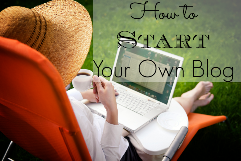 How to Start a Blog